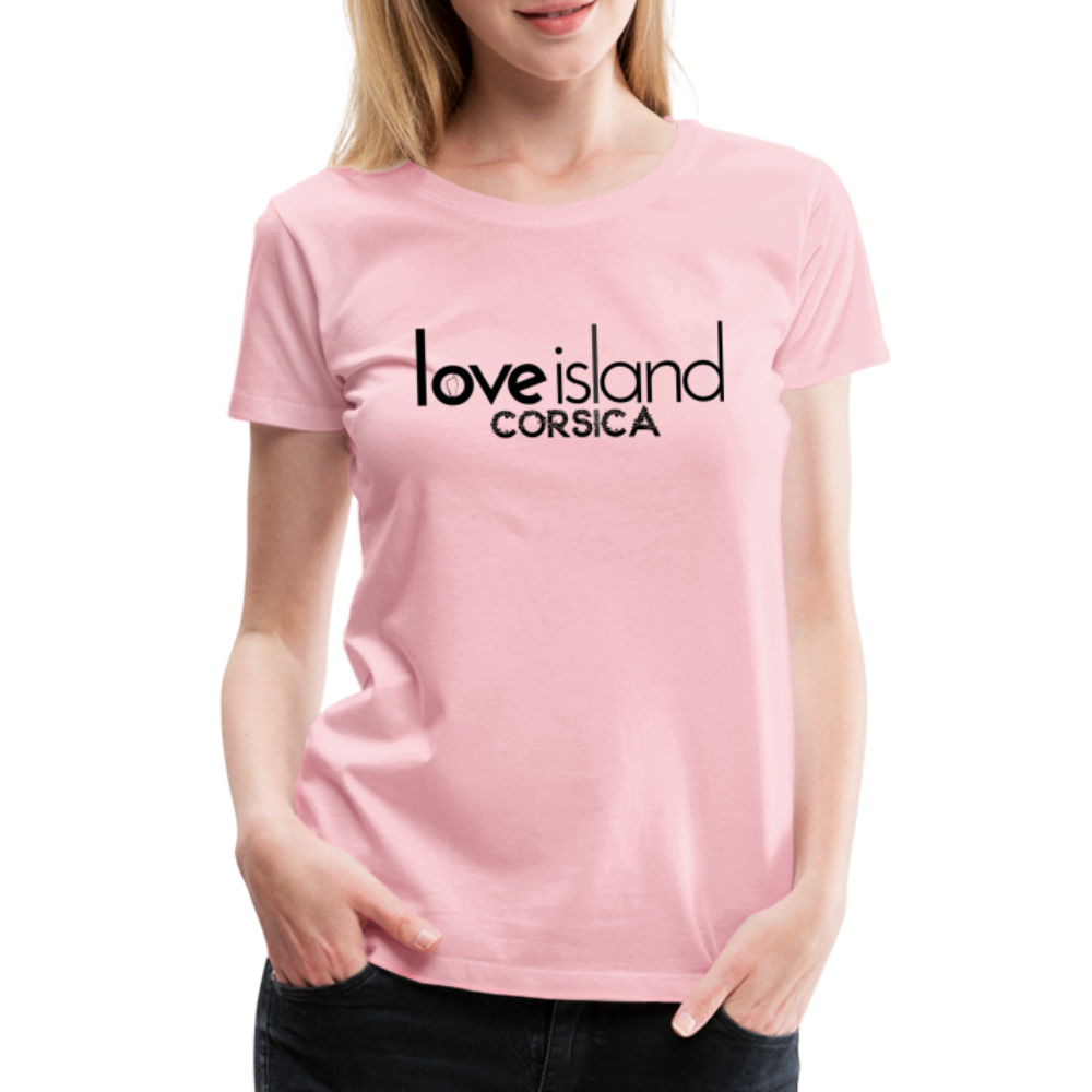 T-shirt Premium Femme Love Island Corsica - rose liberty