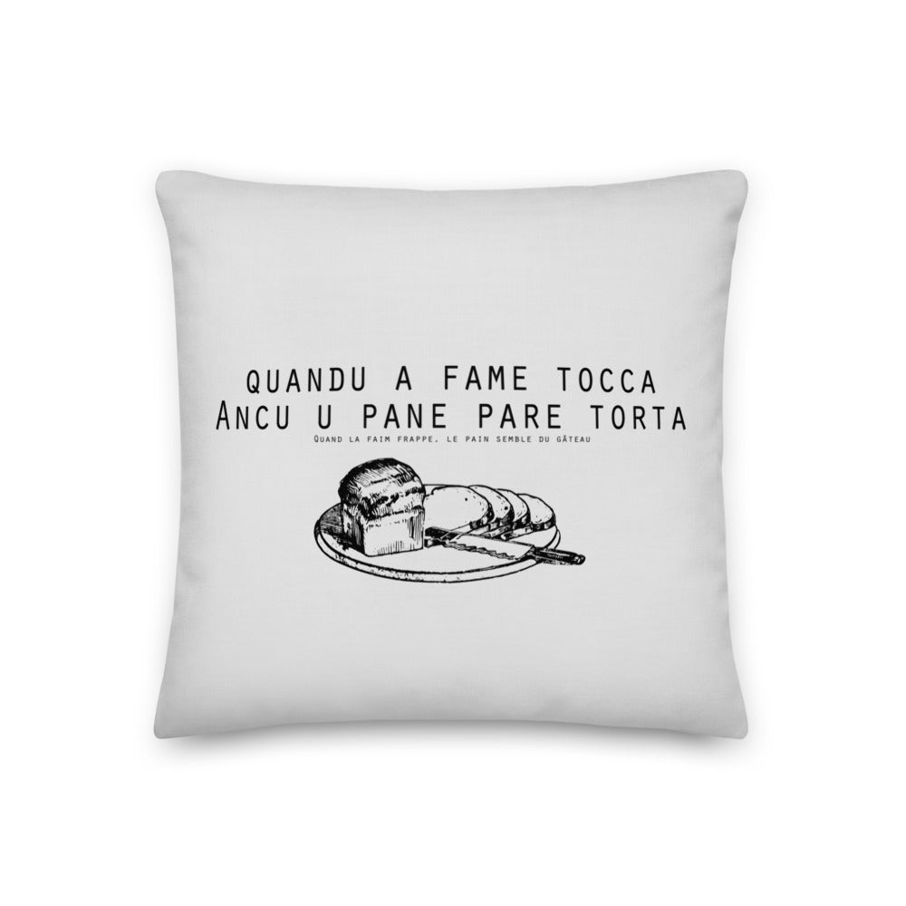 Coussin Haut de Gamme Quandu A Fame Tocca Ancu U Pane Pare Torta - Ochju Ochju 18″×18″ Ochju Coussin Haut de Gamme Quandu A Fame Tocca Ancu U Pane Pare Torta