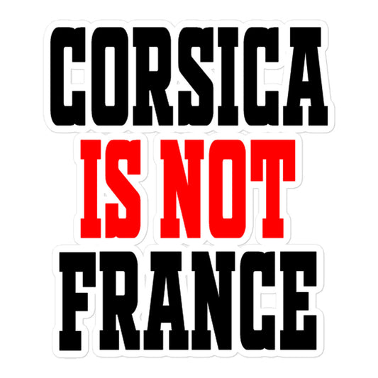Autocollants découpés Corsica is not France - Ochju Ochju 5.5″×5.5″ Ochju Autocollants découpés Corsica is not France