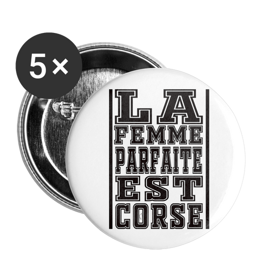 Lot de 5 badges La Femme Parfaite est Corse - Ochju Ochju taille unique SPOD Lot de 5 moyens badges (32 mm) Lot de 5 badges La Femme Parfaite est Corse