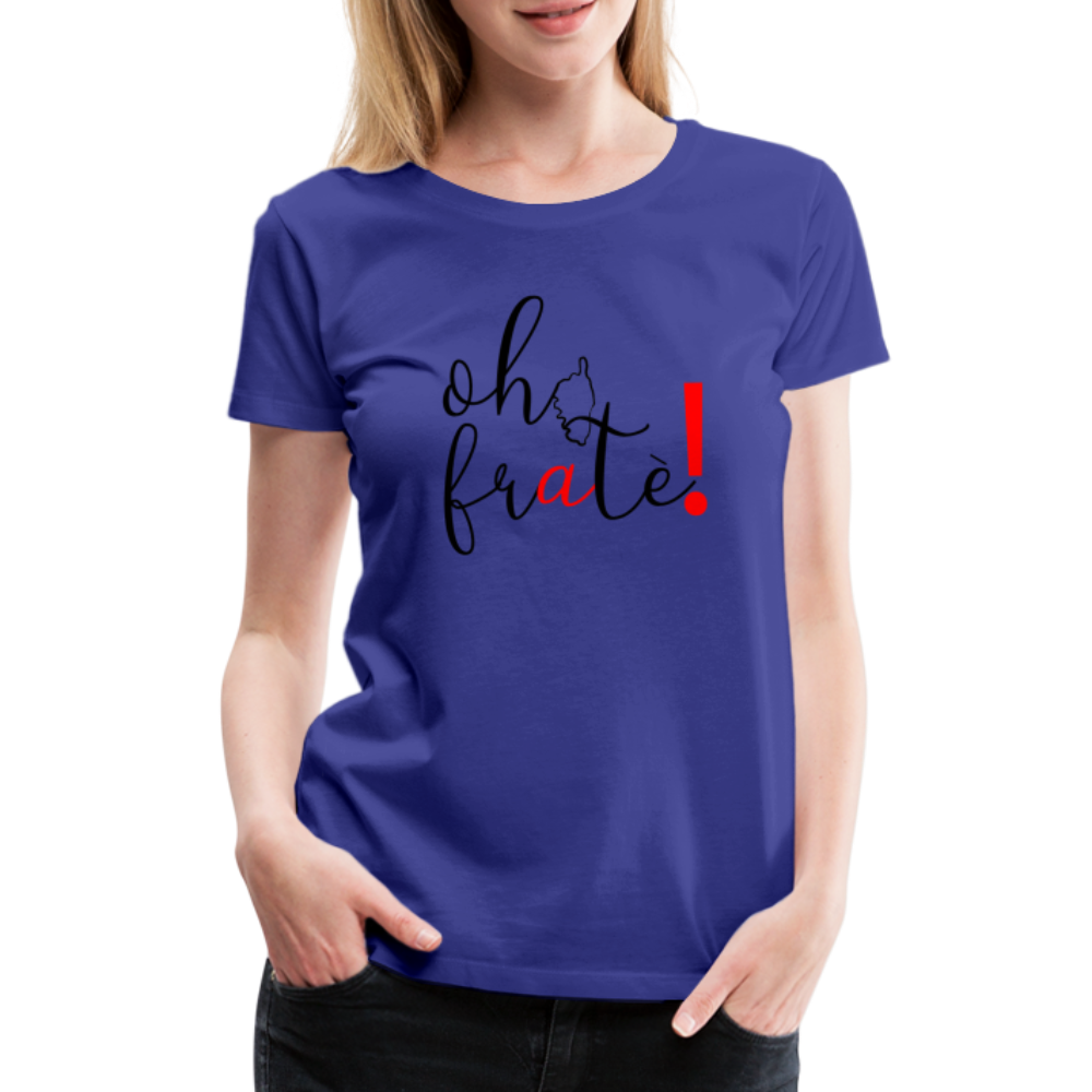 T-shirt Premium Oh Fratè ! - Ochju Ochju bleu roi / S SPOD T-shirt Premium Femme T-shirt Premium Oh Fratè !