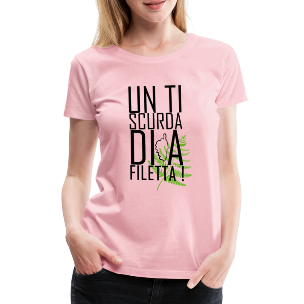 T-shirt Premium Un Ti Scurda Di A Flitta ! - Ochju Ochju rose liberty / S SPOD T-shirt Premium Femme T-shirt Premium Un Ti Scurda Di A Flitta !