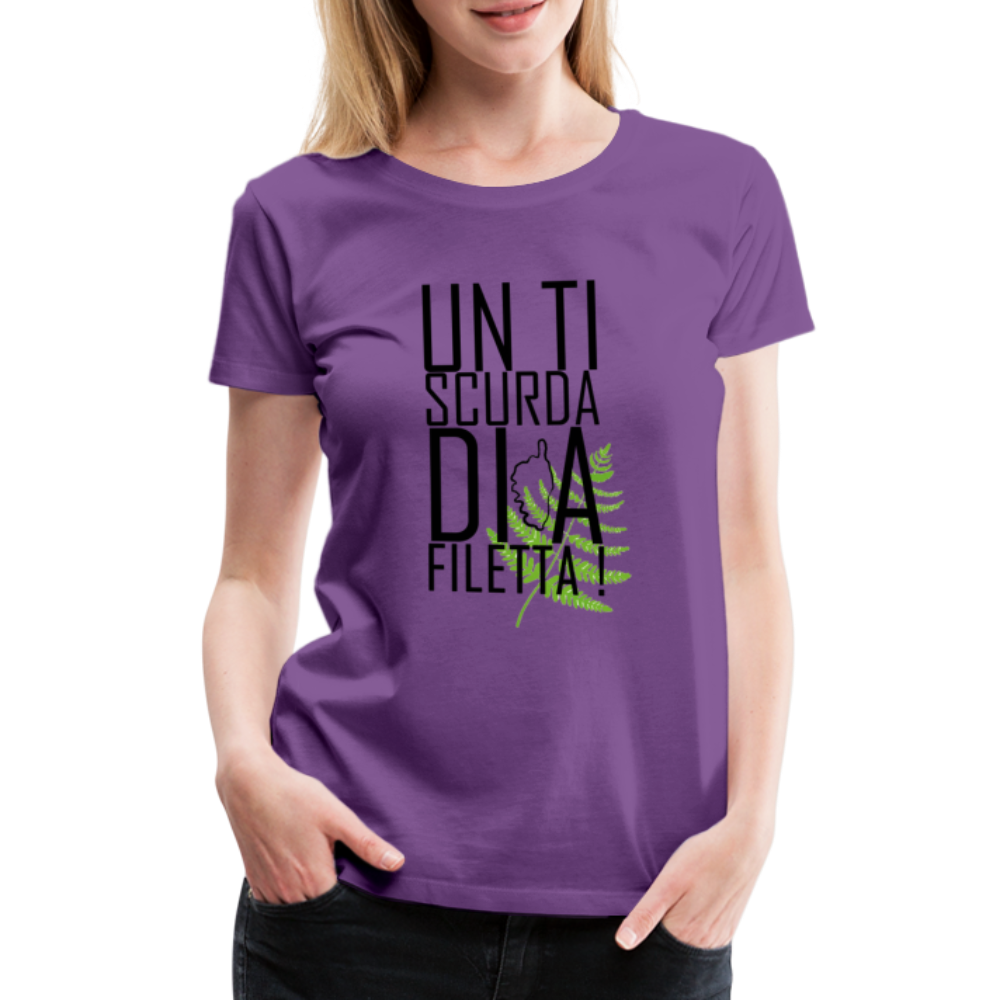 T-shirt Premium Un Ti Scurda Di A Flitta ! - Ochju Ochju violet / S SPOD T-shirt Premium Femme T-shirt Premium Un Ti Scurda Di A Flitta !