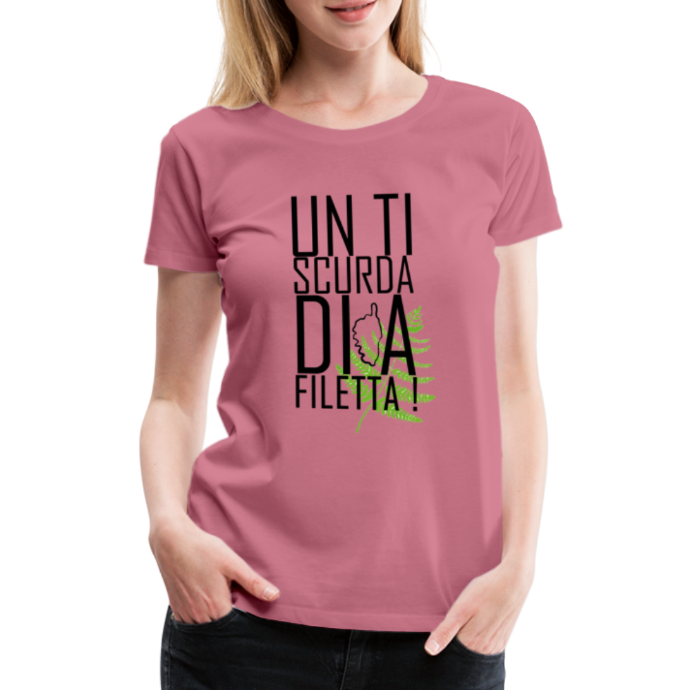 T-shirt Premium Un Ti Scurda Di A Flitta ! - Ochju Ochju mauve / S SPOD T-shirt Premium Femme T-shirt Premium Un Ti Scurda Di A Flitta !