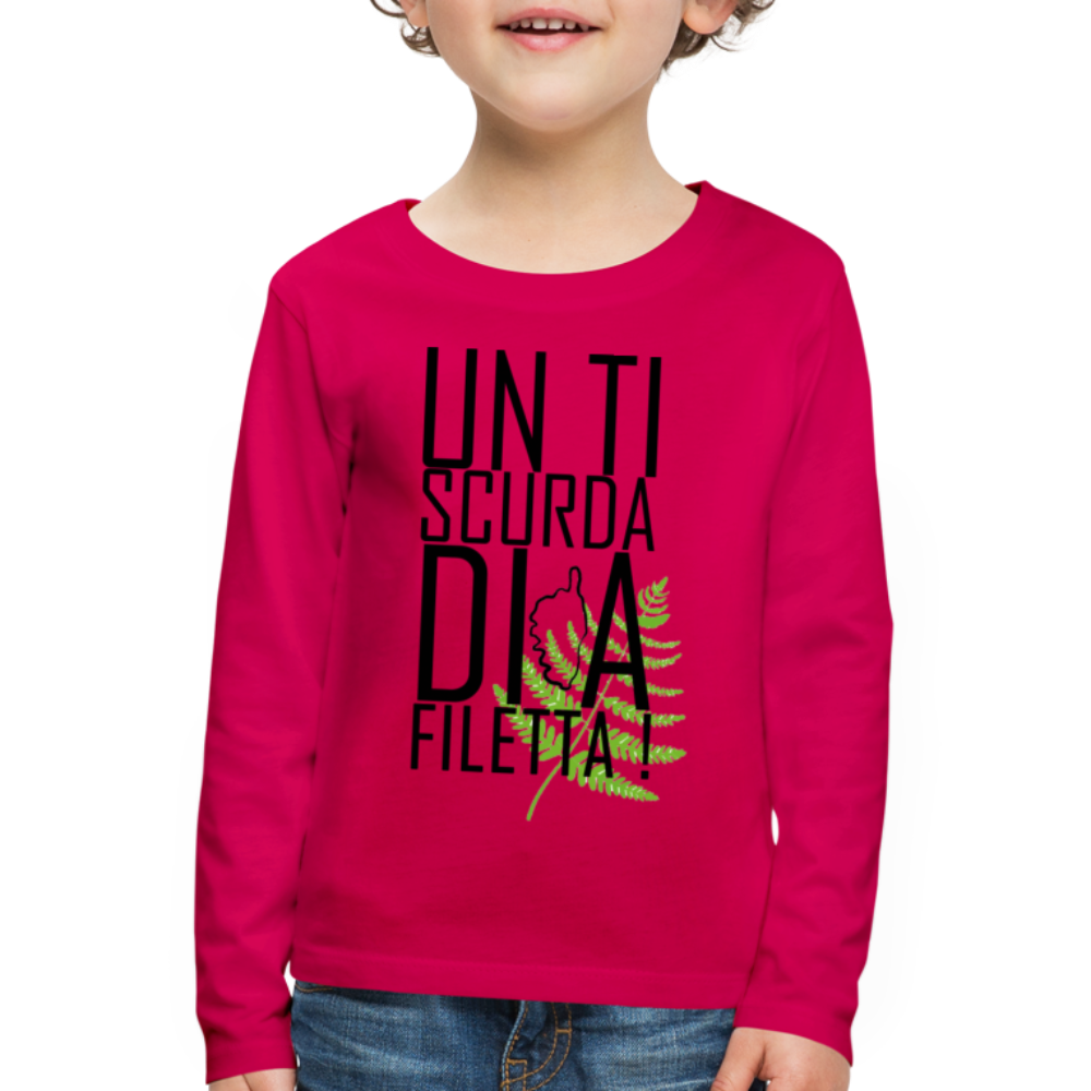 T-shirt ML Enfant Un Ti Scurda di a Filetta ! - Ochju Ochju rubis / 98/104 (2 ans) SPOD T-shirt manches longues Premium Enfant T-shirt ML Enfant Un Ti Scurda di a Filetta !