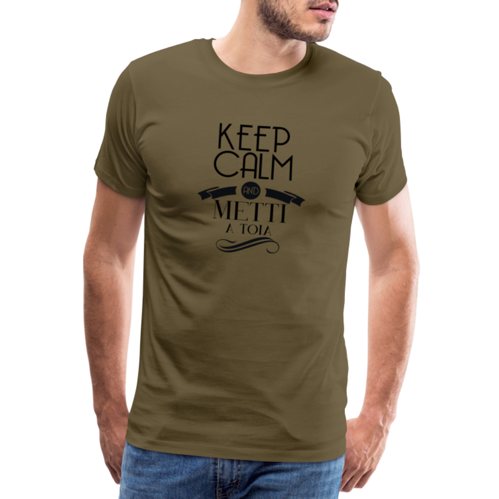 T-shirt Premium Homme Keep Calm and Metti A Toia ! - Ochju Ochju kaki / S SPOD T-shirt Premium Homme T-shirt Premium Homme Keep Calm and Metti A Toia !
