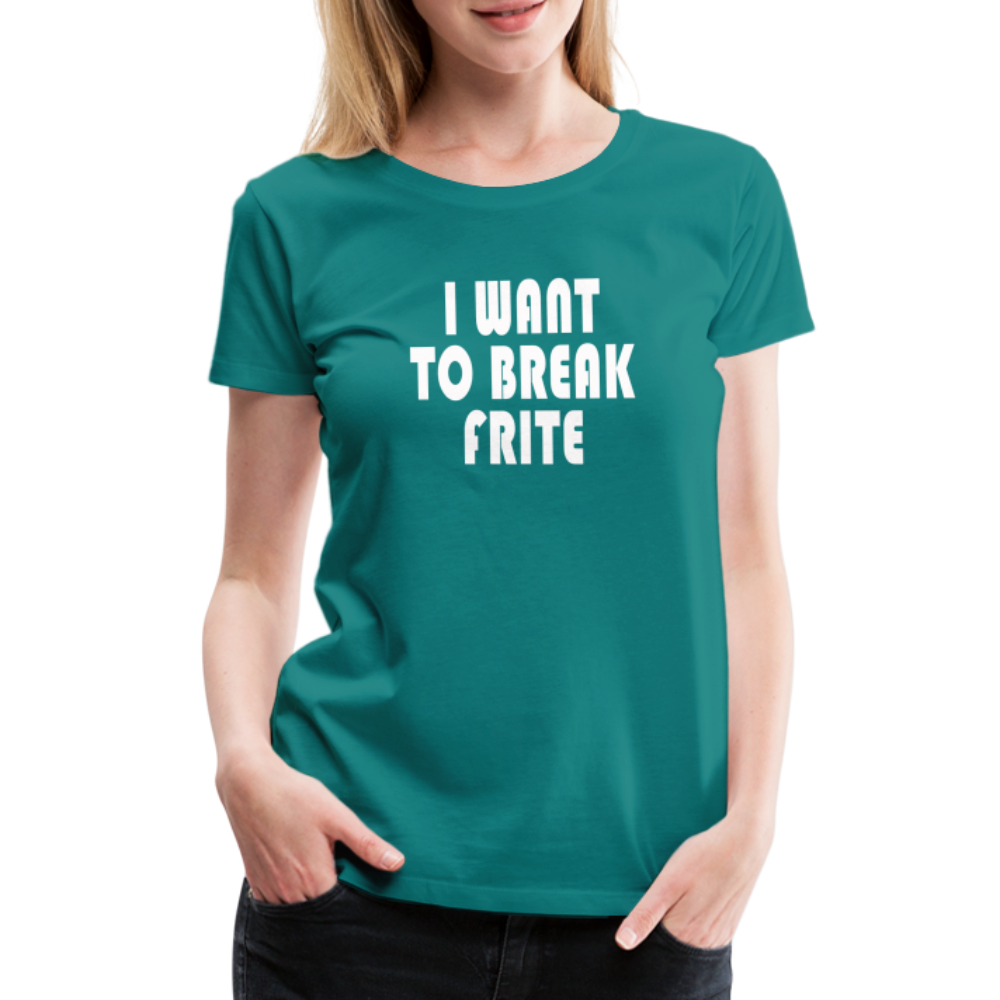 T-shirt Premium Femme I Want to Break Frite - Ochju Ochju bleu diva / S SPOD T-shirt Premium Femme T-shirt Premium Femme I Want to Break Frite