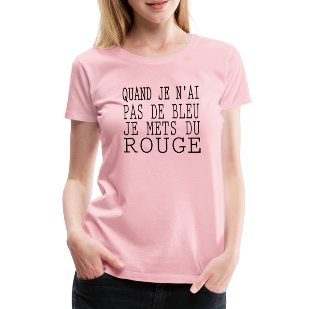 T-shirt Premium Femme Je Mets du Rouge - Ochju Ochju rose liberty / S SPOD T-shirt Premium Femme T-shirt Premium Femme Je Mets du Rouge