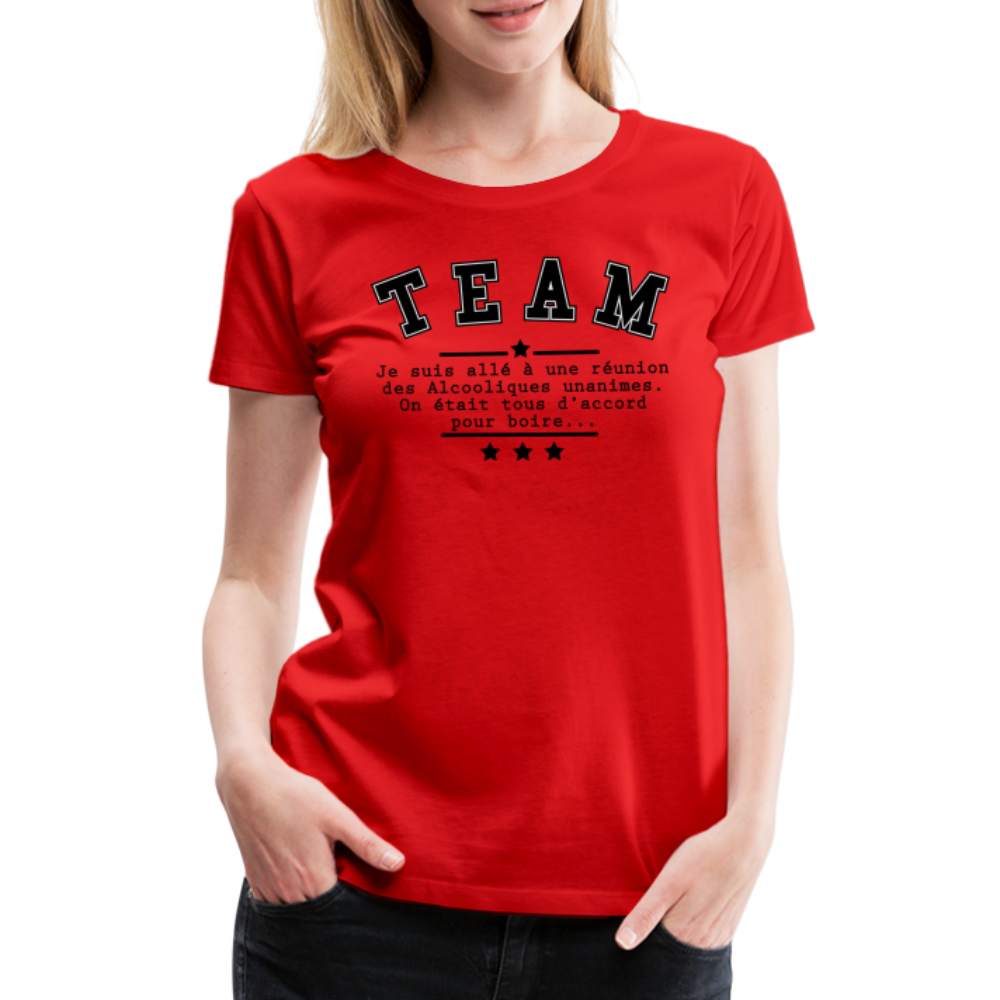 T-shirt Premium Femme Alcoolique Unanimes ! - Ochju Ochju rouge / S SPOD T-shirt Premium Femme T-shirt Premium Femme Alcoolique Unanimes !