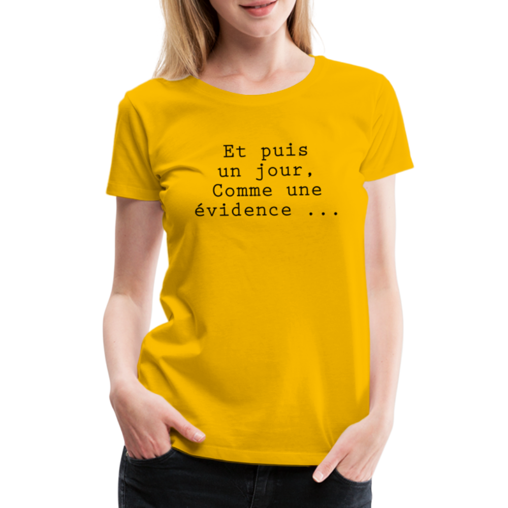 T-shirt Premium Femme L'Evidence ! - Ochju Ochju jaune soleil / S SPOD T-shirt Premium Femme T-shirt Premium Femme L'Evidence !