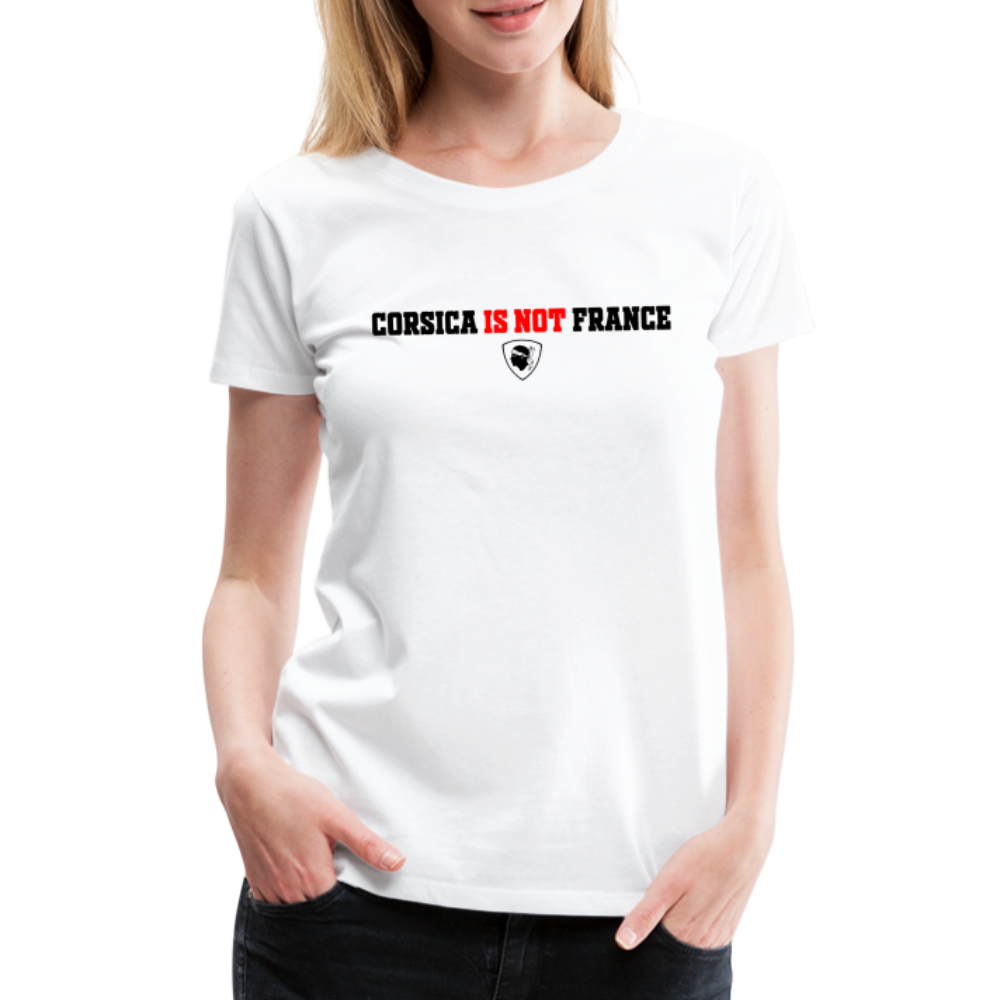 T-shirt Premium Femme Corsica Is Not France - Ochju Ochju blanc / S SPOD T-shirt Premium Femme T-shirt Premium Femme Corsica Is Not France