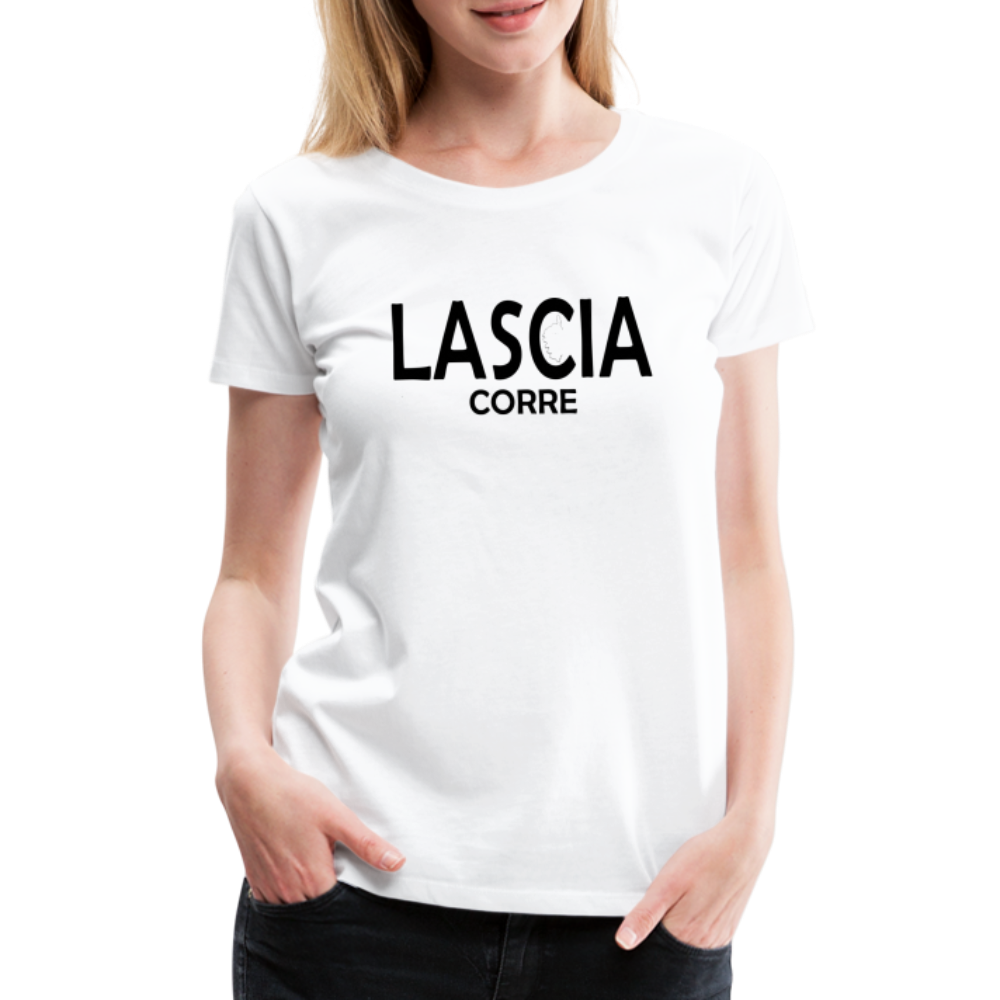 T-shirt Premium Femme Lascia Corre - blanc