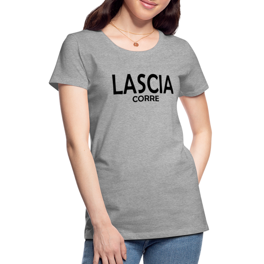 T-shirt Premium Femme Lascia Corre - gris chiné