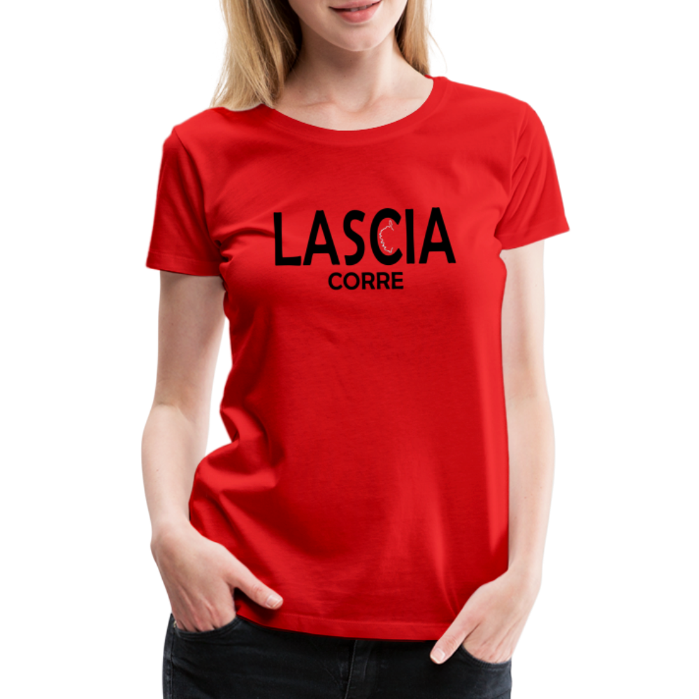 T-shirt Premium Femme Lascia Corre - rouge