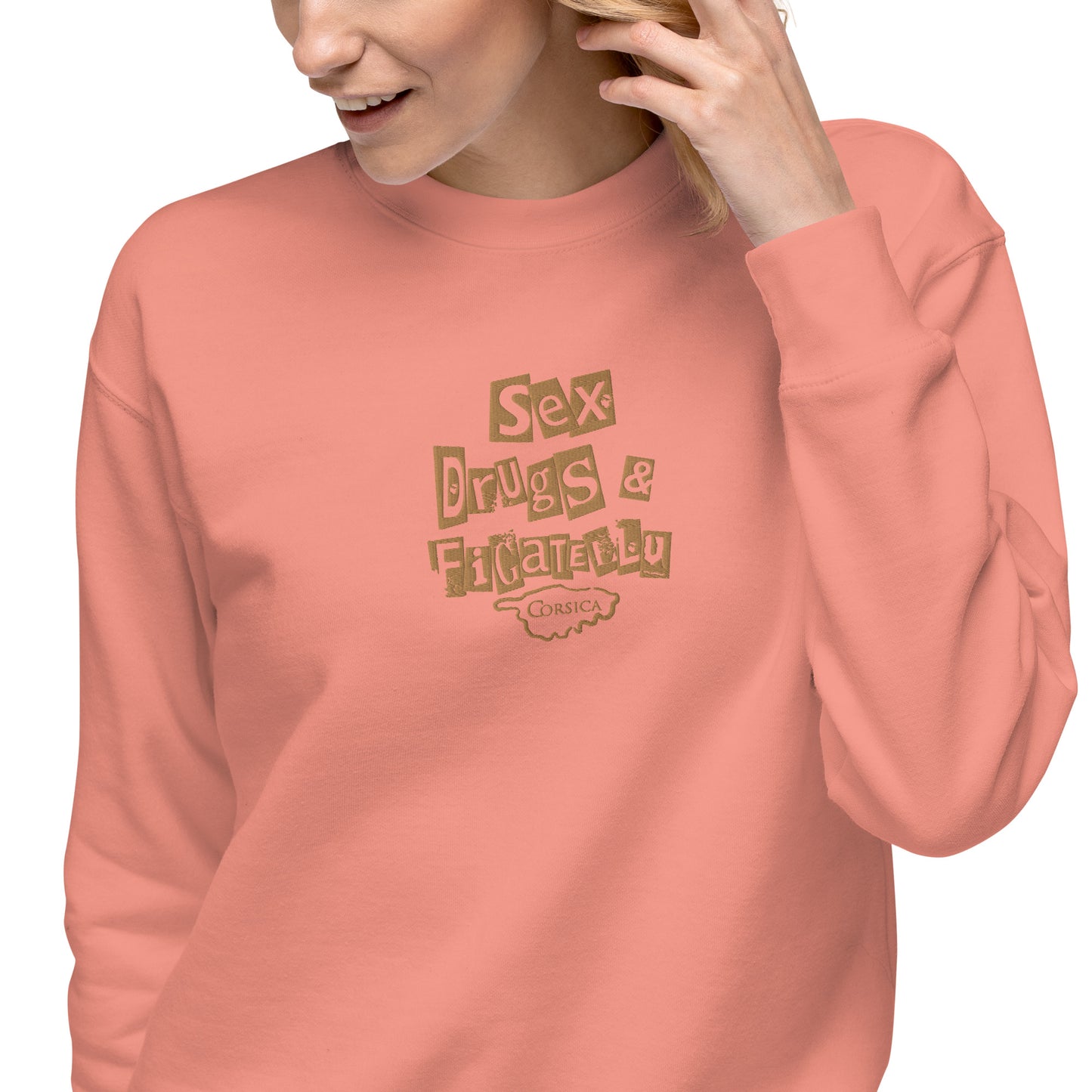 Sweatshirt premium Brodé Sex, Drugs & Figatellu