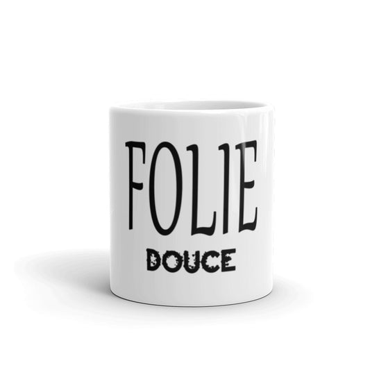 Mug Blanc Brillant Folie Douce ! - Ochju Ochju Ochju Mug Blanc Brillant Folie Douce !