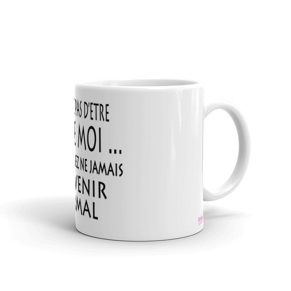 Mug Blanc Brillant La Normalité ! - Ochju Ochju Default Title Ochju Mug Blanc Brillant La Normalité !